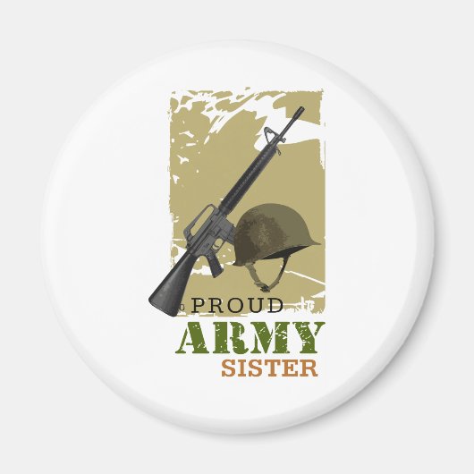 Proud Army Sister Magnet (Vorne)