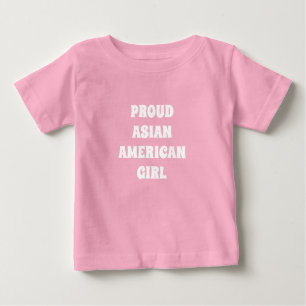 Proud Asian American Girl, pink white Baby T - Shi T-shirt