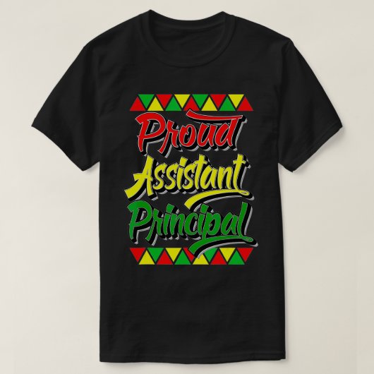 Proud Assistant Principal Black History Monat Afri T-Shirt (Design vorne)