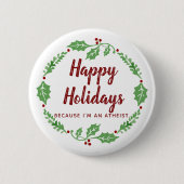 Proud Atheist Happy Holidays Button (Vorderseite)
