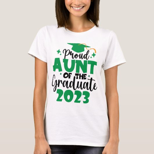 Proud AUNT einer Klasse von 2023 Graduate Fun Scri T-Shirt (Vorderseite)