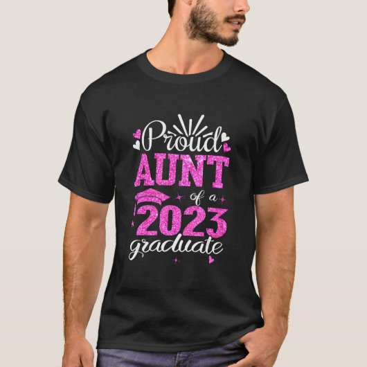 Proud Aunt Of A Class Of 2023 Graduate Senior Fami T-Shirt (Vorderseite)
