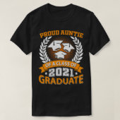 Proud Auntie of A Class of 2021 Graduate  T-Shirt (Design vorne)