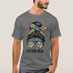Proud Autism Mama Life Messy Bun Autismus Bewussts T-Shirt