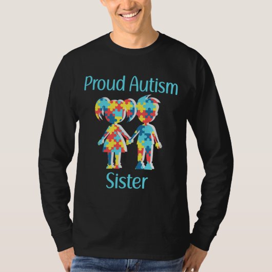 Proud Autism Sister T-Shirt (Vorderseite)