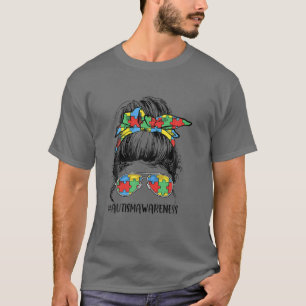 Proud Autismus Mama Messy Bun Girl Puzzle Piece Mo T-Shirt