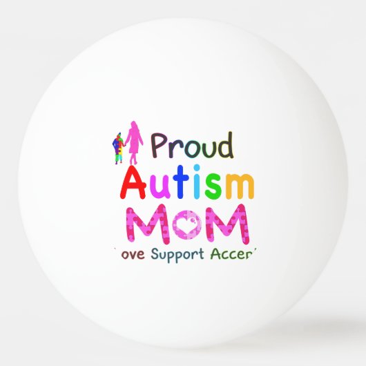 Proud-Autismus-Mama Tischtennisball (Vorderseite)