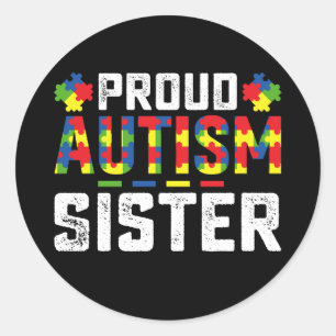 Proud Autisse Sister Awareness Autistic Family Runder Aufkleber