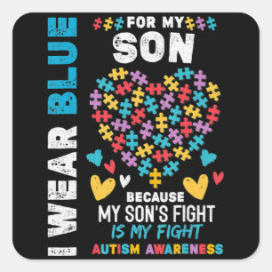 Proud Autistic Dad, I Wear Blue for my Son Autism Quadratischer Aufkleber