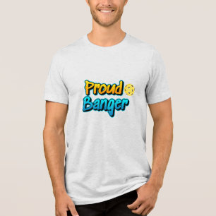 Proud Banger Pickleball Tri-Blend Shirt