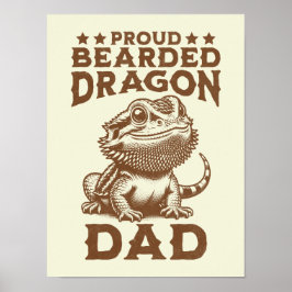 Proud Bartded Dragon Vater Reptil Lover Poster