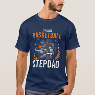 Proud Basketball Stepdad Stepdad T-Shirt