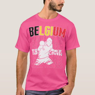 Proud Belgium Table Tennis Lovers Jersey - Belgisc T-Shirt