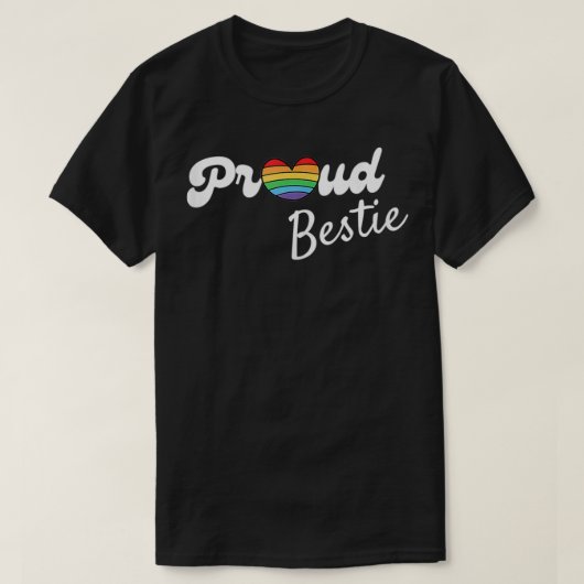 Proud Bestie Pride Best Friend Ally Gay Pride T-Shirt (Design vorne)