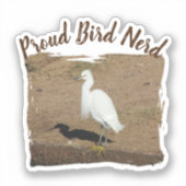 Proud Bird Nerd Elegante White Egret Hobby Vogelbe Aufkleber (Vorderseite)