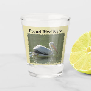 Proud Bird Nerd Pelican Foto Vogelbeobachtung Hobb Schnapsglas