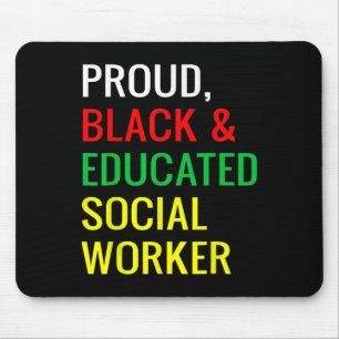Proud Black Educated Social Worker Black History W Mousepad