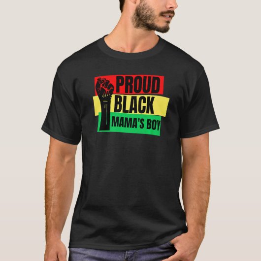 Proud Black Mama's Boy Melanin Son Brother Men Fun T-Shirt (Vorderseite)