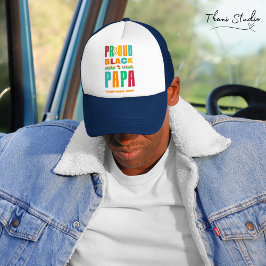 Proud Black Papa Black History Mont Family Truckerkappe