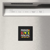 Proud Black Principal Black History Monat für Prin Magnet (In Situ (Geschirrspüler))