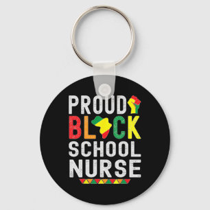 Proud Black School Nurse Black History Montag für Schlüsselanhänger