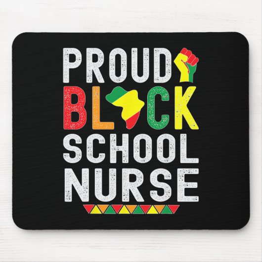 Proud Black School Nurse Black History Month For A Mousepad (Vorne)