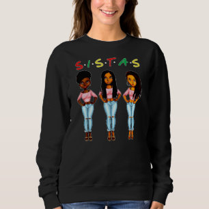 Proud Black Sistas Queen Melanin Afrikanisch Ameri Sweatshirt