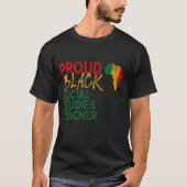 Proud Black Social Studies Lehrer nach amerikanisc T-Shirt (Vorderseite)
