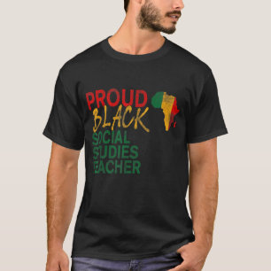 Proud Black Social Studies Lehrer nach amerikanisc T-Shirt