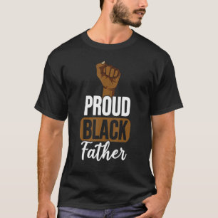 Proud Black Vater Black History Monte Afro Frican T-Shirt