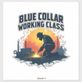 Proud Blue Collar Working Class Welding Shirt Aufkleber (Blatt)