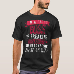 Proud Boss der Phantastischen Mitarbeiteraufwertun T-Shirt