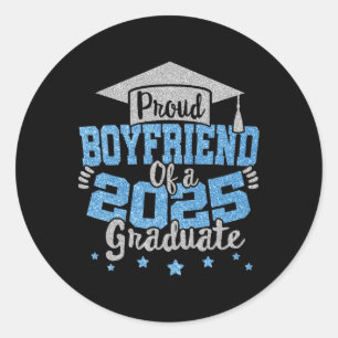 Proud Boyfriend of a 2025 Graduate Prom Squad Grad Runder Aufkleber