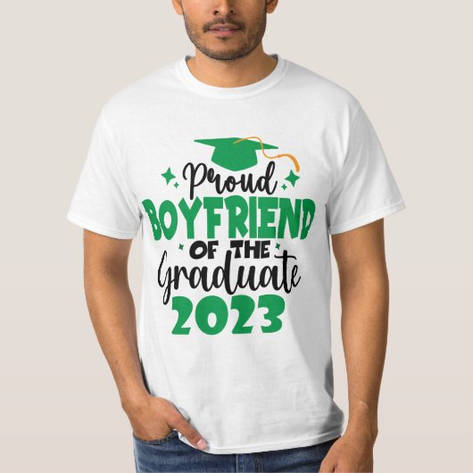 Proud BOYFRIEND of a Class of 2023 Graduate Fun T-Shirt (Vorderseite)