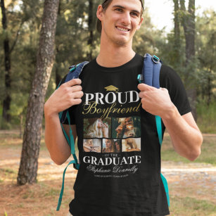 Proud Boyfriend of the Graduate T - Shirt
