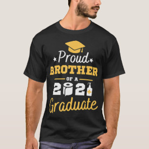 Proud Brother 2021 Männer Kinder Ihm Abschluss Fam T-Shirt