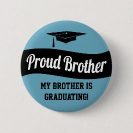 Proud Brother - Abschluss Button Black White