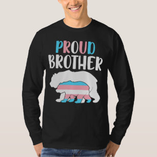 Proud Brother Bear Transgender Day of Visibility T-Shirt