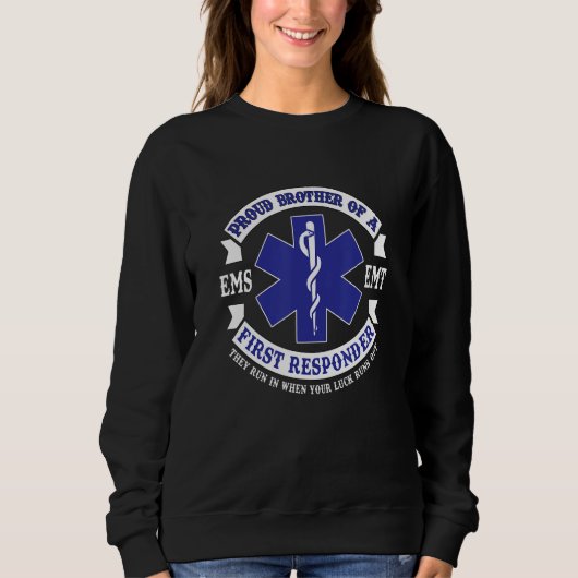 Proud Brother First Responder EMS EMT Novelty Gift Sweatshirt (Vorderseite)