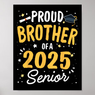 Proud Brother of a 2025 Senior Abschluss Cl 2025 Poster