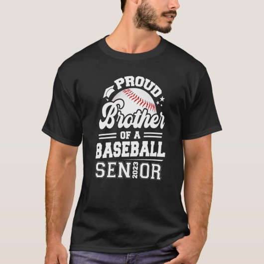 Proud Brother Of A Baseball Senior 2023 Graduation T-Shirt (Vorderseite)