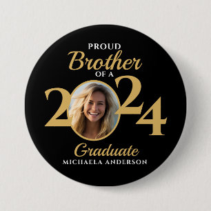 Proud Brother of a Graduate Foto & Name 2024 Button