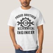 Proud Brother of a Mechanical Engineer T-Shirt (Vorderseite)