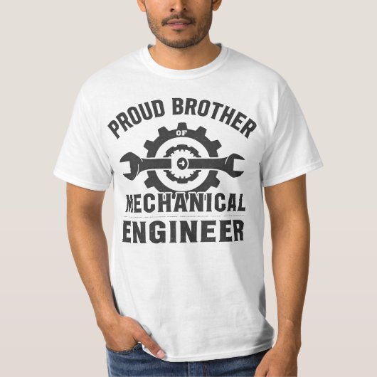 Proud Brother of a Mechanical Engineer T-Shirt (Vorderseite)