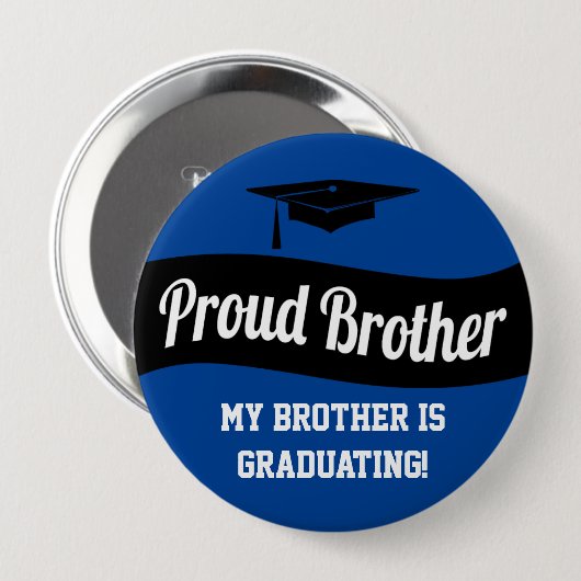Proud Brother - Schwarz-weiß Blue Abschluss Button (Vorne & Hinten)
