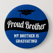 Proud Brother - Schwarz-weiß Blue Abschluss Button (Vorderseite)
