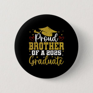 Proud Bruder eines Cl von 2025 Grad Button
