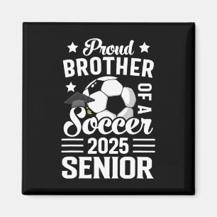 Proud Bruder eines Fußballsenders CL von 2025 Grad Magnet