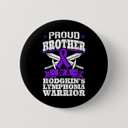 Proud Bruder eines Hodgkins Lymphom Warrior Hl Aw Button (Vorderseite)