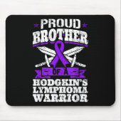 Proud Bruder eines Hodgkins Lymphom Warrior Hl Aw Mousepad (Vorne)